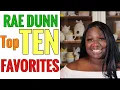 RAE DUNN TOP TEN FAVORITES MUST HAVES TOP 10 shortytam nananatasha