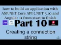 Part 10 - Creating a connection string