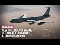 Download Lagu BREAKING: New Intelligence Warns of Complex Coordinated Attacks in America