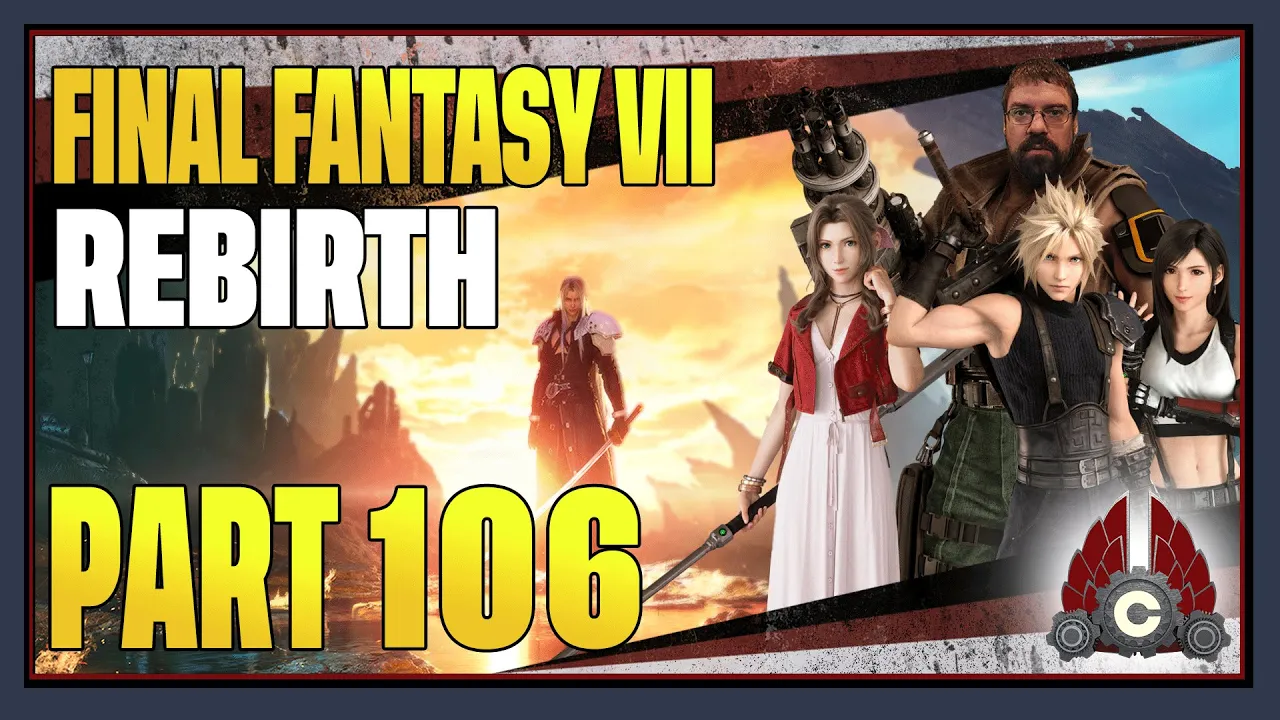 CohhCarnage Plays Final Fantasy VII Rebirth - Part 106