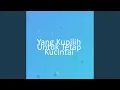 Download Lagu Yang Kupilih Untuk Tetap Kucintai