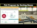 PLC Program for Sorting Boxes using Factory IO Simulation