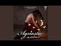 Download Lagu Agnostic