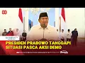 Download Lagu [FULL] Pernyataan Presiden Prabowo Tanggapi Situasi Pasca Aksi Demo
