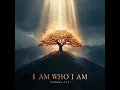 'I AM WHO I AM' (Exodus 3:14) - HalleluYah Voice Of Zion