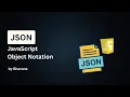 JSON - JavaScript Object Notation