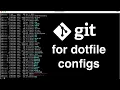 Git for Dotfile Configs bare repo style