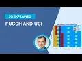 5G Physical Uplink Control Channel PUCCH and Uplink Control information UCI