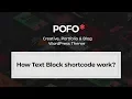 POFO WordPress Theme - How text block shortcode work