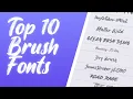 Top 10 Brush Fonts NP tips