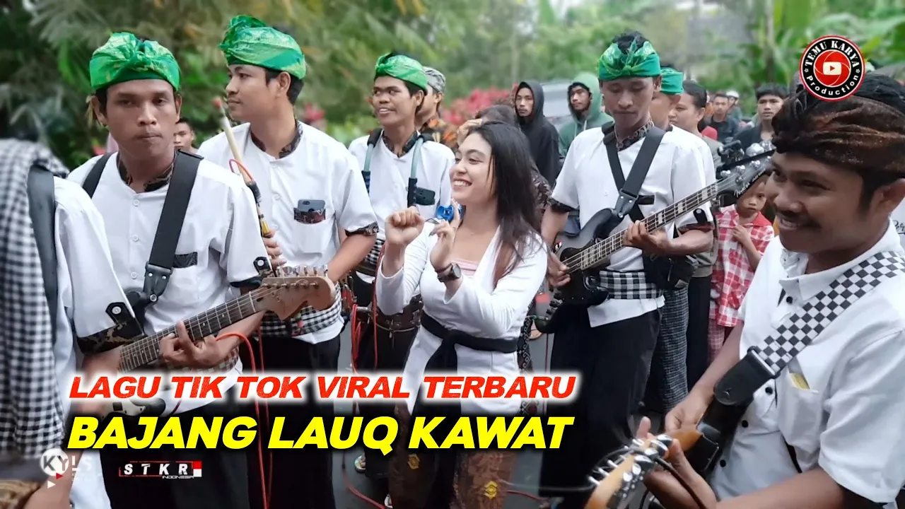 LAGU TIK TOK VIRAL TERBARU BAJANG LAUQ KAWAT TEMU KARYA 05 LAGU TIK TOK VIRAL TERBARU BAJANG LAUQ KAWAT TEMU KARYA 05