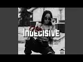 Download Lagu Indecisive