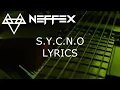 Download Lagu NEFFEX - SOMETHING YOU COULD NEVER OWN (S.Y.C.N.O) - LYRICS