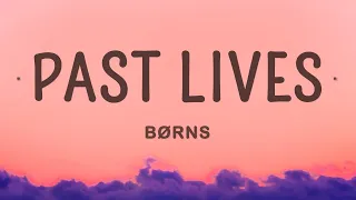 b rns past lives lyrics 