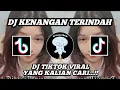 Download Lagu DJ TIKTOK VIRAL KENANGAN TERINDAH || DJ KENANGAN TERINDAH || DJ FULL BEAT FYP TERBARU 2024...!!!
