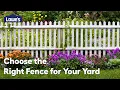 Choose the Right Fence for Your Yard Guide
