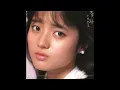 Hiroko Mita (三田寛子) - Hatsu Koi (初恋) | ALBUM VERSION