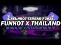 Download Lagu DJ FUNKOT X THAILAND MUNAJAT CINTA | DJ FUNKOT TERBARU 2024 FULL BASS KENCENG