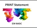 Print Statement in gw basic how to use print statement in gw basic 10th class computer lectures