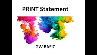 Print Statement in gw basic how to use print statement in gw basic 10th class computer lectures