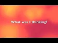 What was I thinking ~ Dierks Bentley