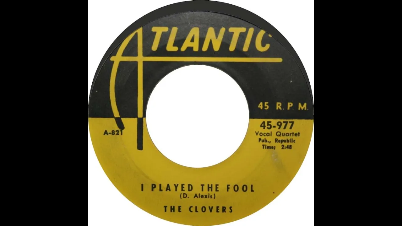 The Clovers -  I Played the Fool 1952