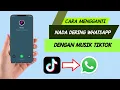 Download Lagu Cara Ganti Nada Dering Whatsapp dengan Musik Tiktok di HP VIVO
