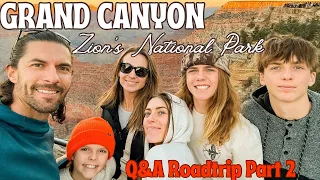 The Ultimate Road Trip Q&A Part 2: Canyons to Grand Canyon, Scottsdale, & Zion National Park. Ep.35