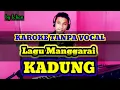 Lagu KAROKE MANGGARAI TANPA VOCAL ||KADUNG|| TERBARU 2020