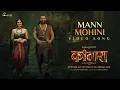 Lagu Mann Mohini Hindi Video Song - Kantara Chapter 1 | Rishab Shetty, Rukmini Vasanth | Hombale Films