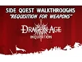Dragon Age Inquisition - Requisition for Weapons