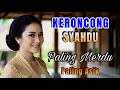 Download Lagu KERONCONG SYAHDU PALING MERDU - KERONCONG POPULER LAGU PILIHAN - LAGU KERONCONG PALING ASIK BANGET