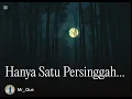 Download Lagu Hanya Satu Persinggahan (Lyric By Mr_.Que)