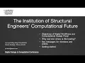 The Institution of Structural Engineers computational future
