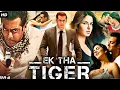 Download Lagu Ek Tha Tiger Full Movie |Salman Khan| Katrina Kaif |Girish Karnad |Ranvir Shorey | Facts \u0026 Review