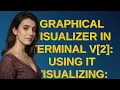 Codereview Graphical Visualizer in terminal V2 using it visualizing falling sand sim sorting