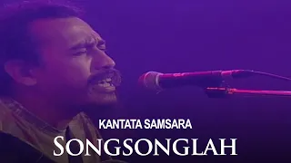 Download Kantata Samsara - Songsonglah (Visual Concert) MP3