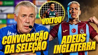 CONVOCAÇÃO DA SELEÇÃO BRASILEIRA ! RICHARLISON DANDO ADEUS ! RODRYGO VOLTA E MAIS