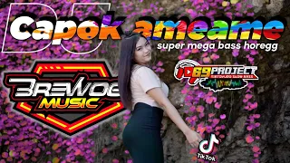 dj capok ameame feat 69 project super mega bass horegg by brewog music