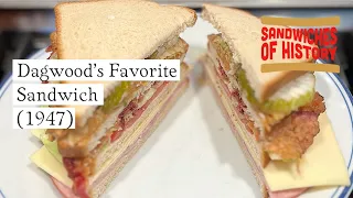 Dagwood s Favorite Sandwich 1947 on Sandwiches of History