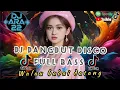 Lagu KUMPULAN LAGU-LAGU DJ DANGDUT DISCO TER VIRAL 🪩 WALAU BADAI DATANG 🎶 DJ SEDIH😭