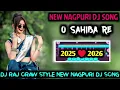 Download Lagu New Nagpuri Song dj ll O Sahiba re ll AMIT ORAW