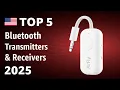 TOP 5 Best Bluetooth Transmitters Receivers 2025