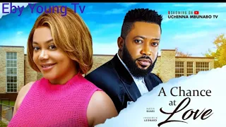 a chance at love movie review starring nadia buari frederick leonard etc viral uchennambunabotv 