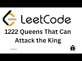 LeetCode 1222 Queens That Can Attack the King Debug Java