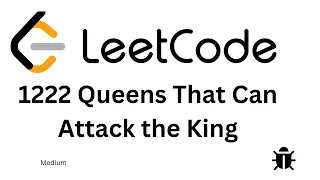 LeetCode 1222 Queens That Can Attack the King Debug Java
