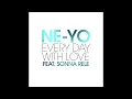 Ne-Yo - Every Day With Love (Audio) ft. Sonna Rele