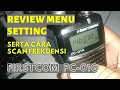 Download Lagu MENCARI FREKUENSI DI SEKITAR KITA - SCAN FREKUENSI \u0026 ULAS MENU SETTING HT FIRSTCOM FC-01G #tutorial