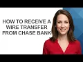How to Receive a Wire Transfer From Chase Bank - AshleyHowTo