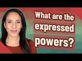 What are the expressed powers